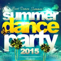 VA - Summer Dance Party (2015) MP3