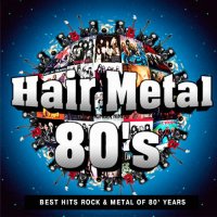 VA - Hair Metal 80's (2015) MP3