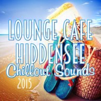 VA - Lounge Cafe Hiddensee (Chillout Sounds 2015) (2015) MP3
