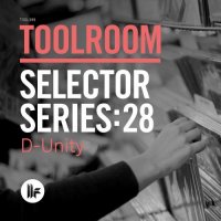 VA - Toolroom Selector Series: 28 D-Unity (2015) MP3