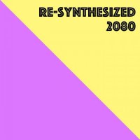 VA - Re-Synthesized 2080 (2015) MP3