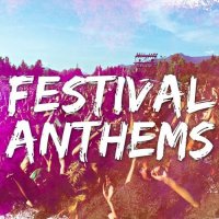 VA - Festival Anthems (2015) MP3