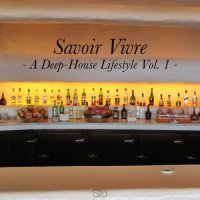 VA - Savoir Vivre, Vol. 1 - A Deep-House Lifestyle (2015) MP3