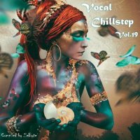 VA - Vocal Chillstep Vol.19 [Compiled by Zebyte] (2015) MP3