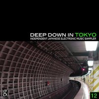 VA - Deep Down In Tokyo Vol. 12 (2015) MP3