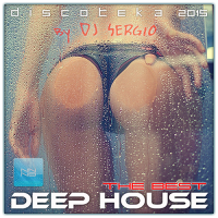 VA - Дискотека 2015 Deep House - The Best (2015) MP3 от NNNB