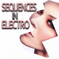 VA - Sequences in Electro (2015) MP3