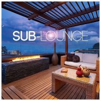 VA - Sub-Lounge (2015) MP3