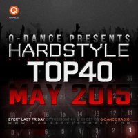 VA - Q-Dance Hardstyle Top 40 May (2015) MP3