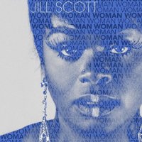 Jill Scott - Woman (2015) MP3