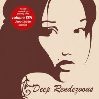 VA - Deep Rendevouz, Vol. 10 (2015) MP3