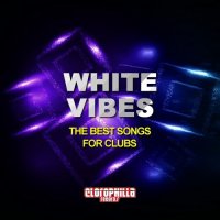 VA - White Vibes (The Best Songs for Clubs) (2015) MP3