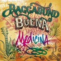 Raggabund - Buena Medicina (2015) MP3