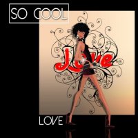 VA -So Cool - Love (2015) MP3