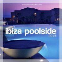 VA - Ibiza Poolside (2015) MP3