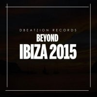 VA - Beyond Ibiza (2015) MP3