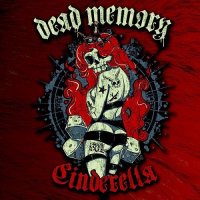 Dead Memory - Cinderella (2015) MP3