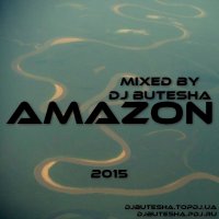 DJ Butesha - Amazon (2015) MP3