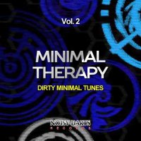 VA - Minimal Therapy, Vol. 2 (Dirty Minimal Tunes) (2015) MP3