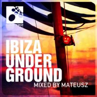 VA - Ibiza Underground, Mixed by Mateusz (2015) MP3