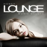 VA - Honey Lounge Music Deluxe (2015) MP3