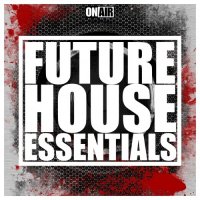 VA - On Air Future House Essentials (2015) MP3