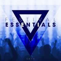 VA - Festival Essentials (2015) MP3