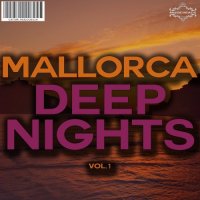 VA - Mallorca Deep Nights, Vol. 1 (2015) MP3