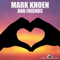 Mark Khoen and Tiff Lacey - Mark Khoen and Friends (2015) MP3