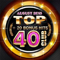 VA - Top Club 40 - August (2015) MP3