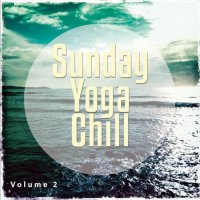 VA - Sunday Yoga Chill Vol 2 (2015) MP3