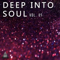VA - Deep Into Soul, Vol. 05 (2015) MP3