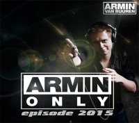 Armin van Buuren - Armin Only: Episode 2015 - mix and compiled by Dj Snow (DV) (2015) MP3