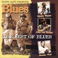 VA - Blues Cafe Presents The Best Of Blues (2004) MP3 от BestSound ExKinoRay