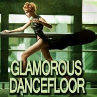 VA - Glamorous Dancefloor (2015) MP3