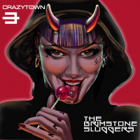 Crazy Town - The Brimstone Sluggers (2015) MP3