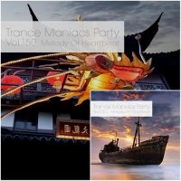 VA - Trance Maniacs Party: Melody Of Heartbeat #150-151 (2015) MP3
