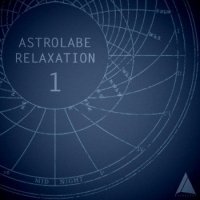 VA - Astrolabe Relaxation 1 (2015) MP3