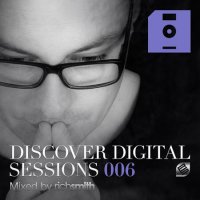 VA - Discover Digital Sessions 006 (Mixed by Rich Smith) (2015) MP3