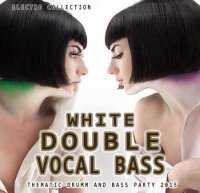 VA - White Double Vocal Bass (2015) MP3