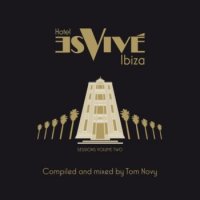 Tom Novy - Hotel Es Vive Ibiza Sessions Vol. Two (2015) MP3