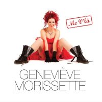 Genevieve Morissette - Me v'l&#224; (2015) MP3