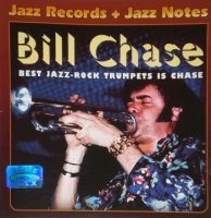 Bill Chase - Best Jazz-Rock Trumpets is Chase (2004) МР3 от BestSound ExKinoRay