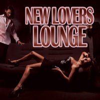 VA - New Lovers Lounge (2015) MP3