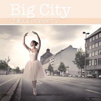 VA - Big City Chillout Moments (2015) MP3