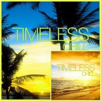 VA - Timeless Chill Vol 9-10 (2015) MP3