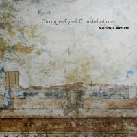 VA - Strange-Eyed Constellations (2015) MP3