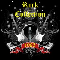 Сборник - Rock Collection 1985 (2015) MP3