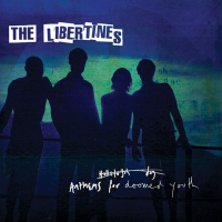 The Libertines - Anthems for Doomed Youth (2015) MP3