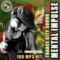 VA - Mental Impulse: Sound Trance City (2015) MP3